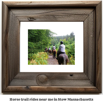 horse trail rides near me in Stow, Massachusetts